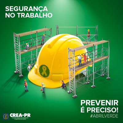 Abril Verde destaca a importância da segurança do trabalho